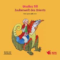 Zauberwelt des Orients
